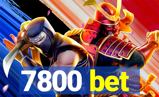 7800 bet